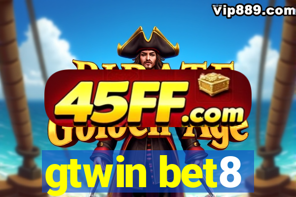 gtwin bet8